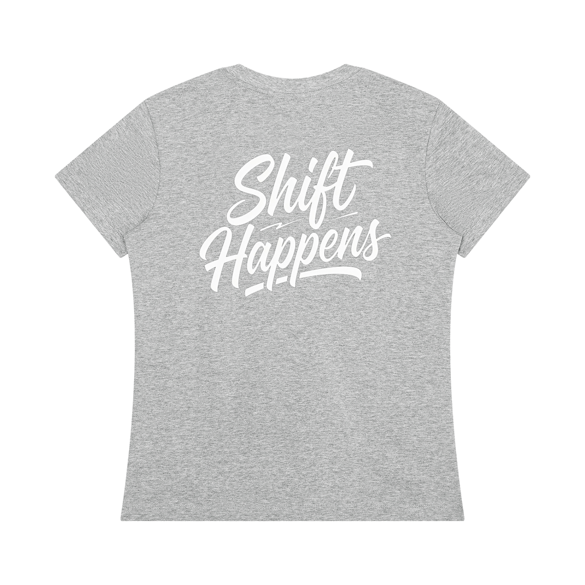 Shift Happens Women's Regular Fit Crewneck T-Shirt