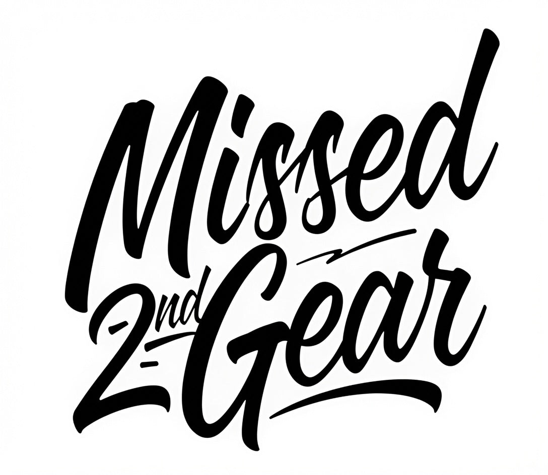 Missed 2nd Gear