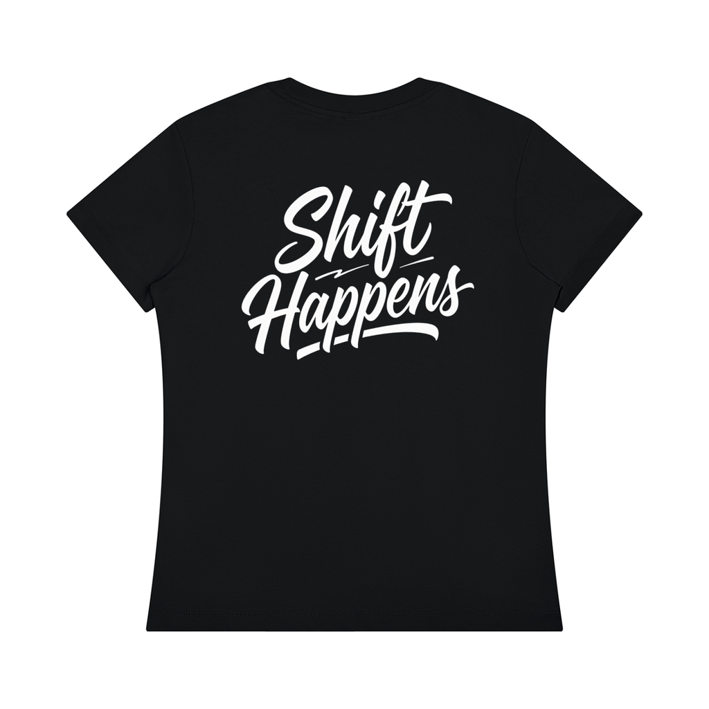 Shift Happens Women's Regular Fit Crewneck T-Shirt